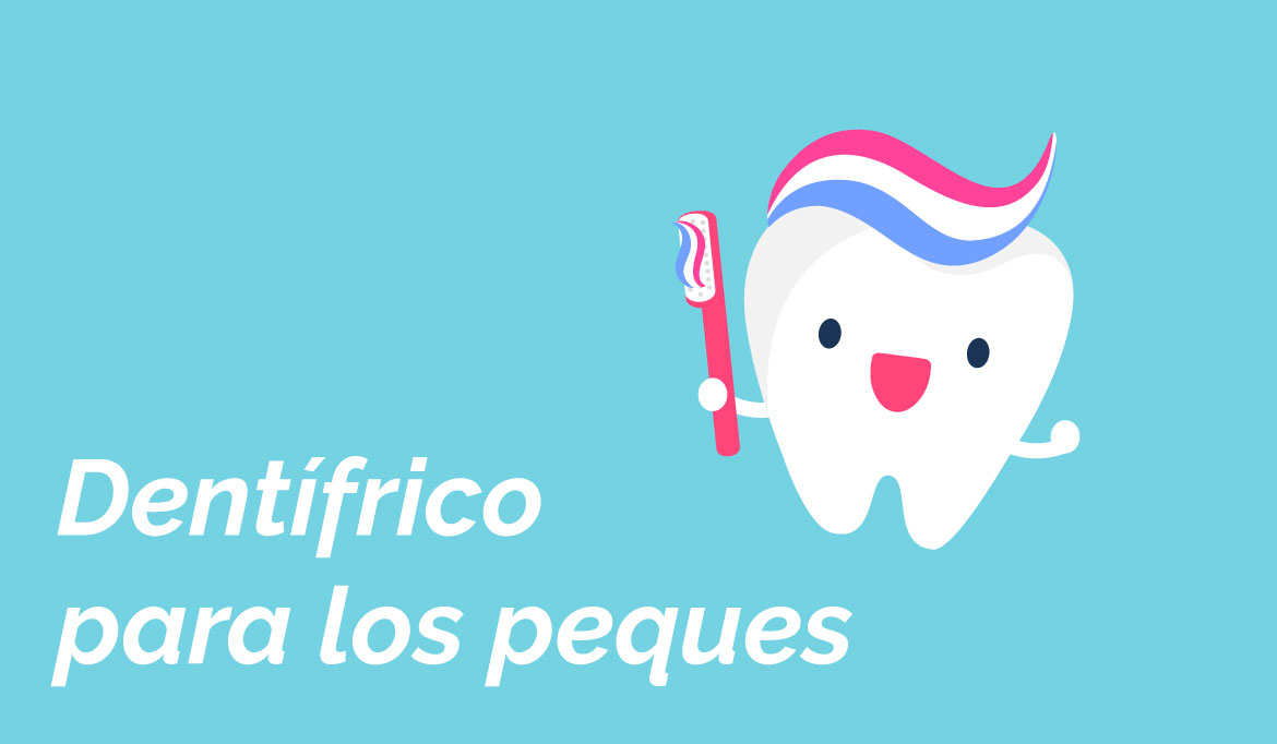 ¿Cómo debe ser la pasta de dientes infantil?